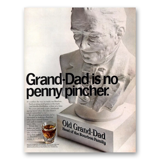 1967 Old Grand-Dad Bourbon Whiskey No Penny Pincher Vintage Magazine Print Ad