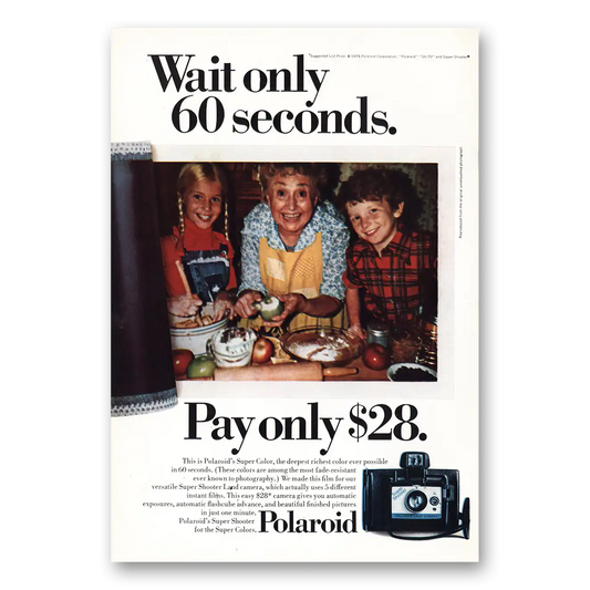 1976 Polaroid Super Shooter Wait Only 60 Seconds Vintage Magazine Print Ad