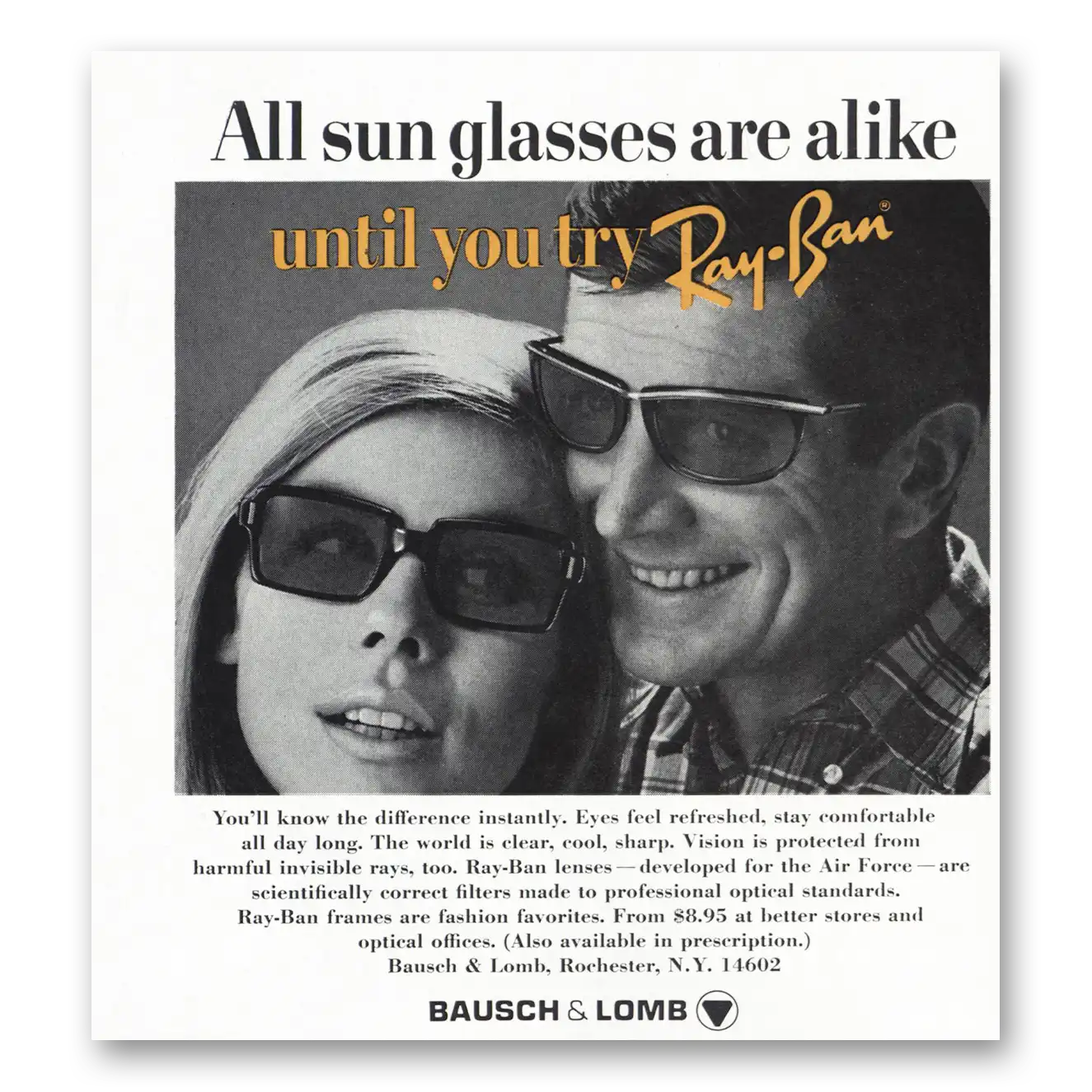 1967 Ray Ban Sun Glasses Are Alike Until You Try Vintage Magazine Print Ad