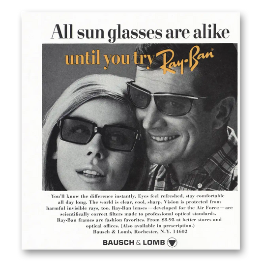 1967 Ray Ban Sun Glasses Are Alike Until You Try Vintage Magazine Print Ad