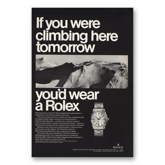 1967 Rolex If You Were Climbing Here Tomorrow Vintage Magazine Print Ad