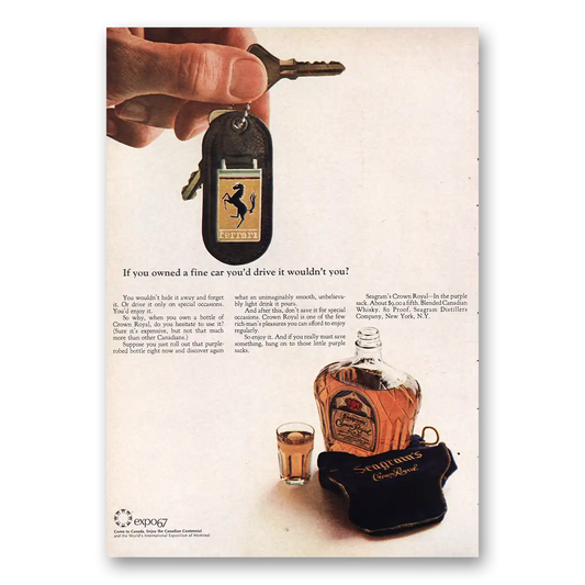 1967 Crown Royal If Your Owned Fine Car Ferrari Vintage Magazine Print Ad