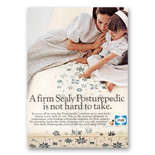 1967 Sealy Posturepedic Mattress Not Hard to Take Vintage Magazine Print Ad