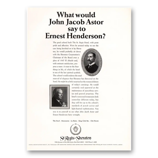 1967 St Regis Sheraton Hotel John Jacob Astor to Ernest Henderson Vintage Magazine Print Ad