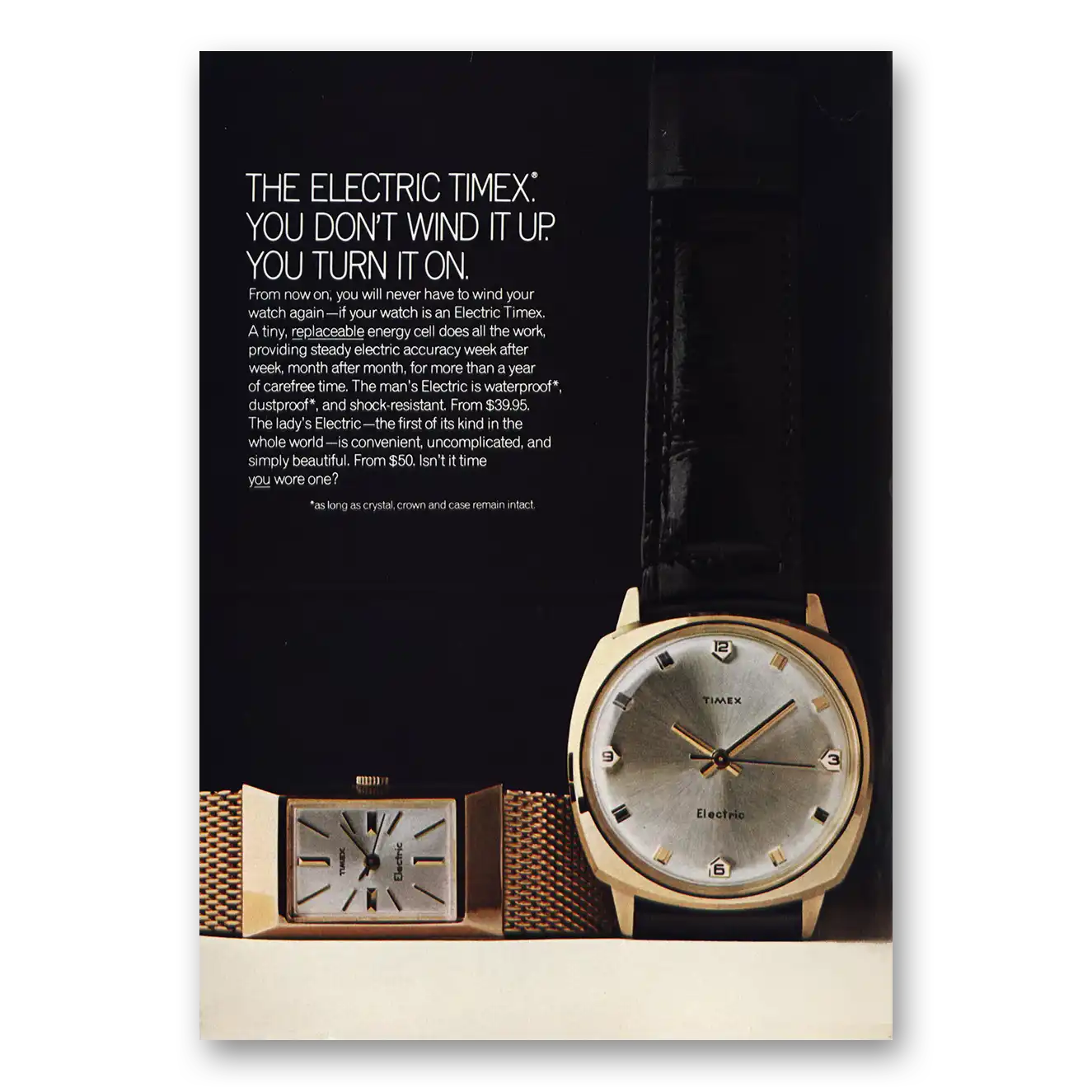 1967 Timex Watch Electric Timex You Don't Wind It Up Vintage Magazine Print Ad