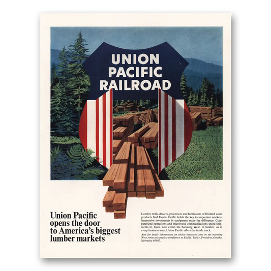 1967 Union Pacific Railroad Opens Door Lumber Markets Vintage Magazine Print Ad