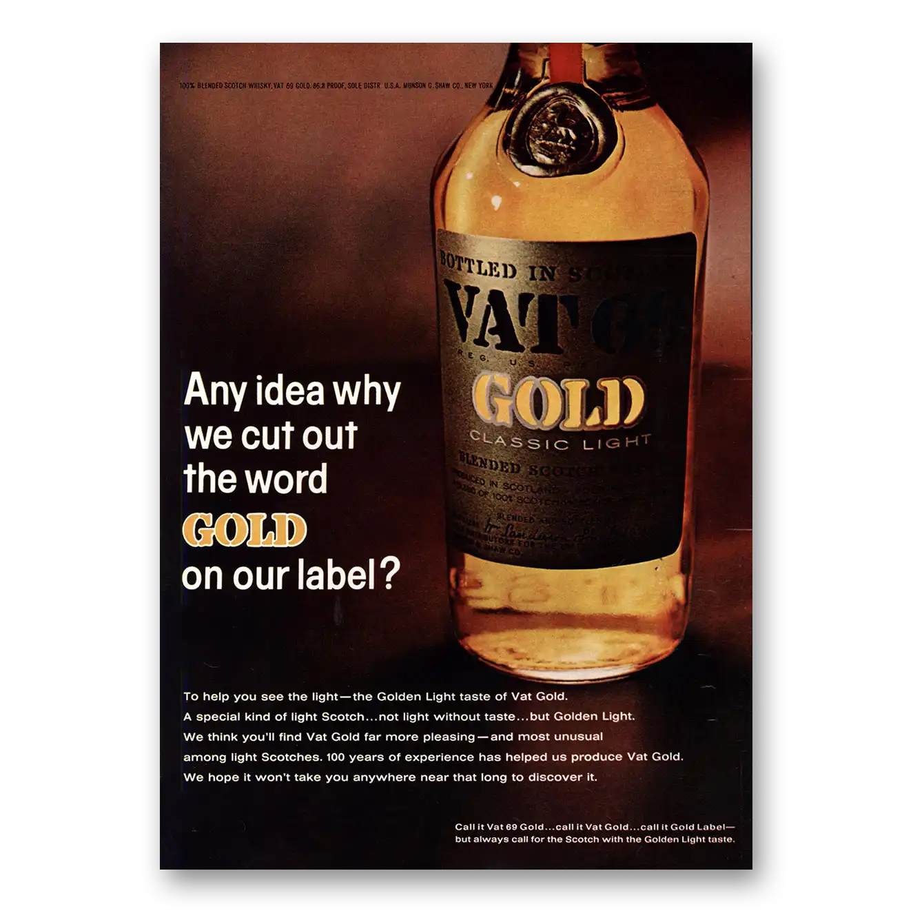 1967 VAT69 Gold Why We Cut Out the Word Vintage Magazine Print Ad