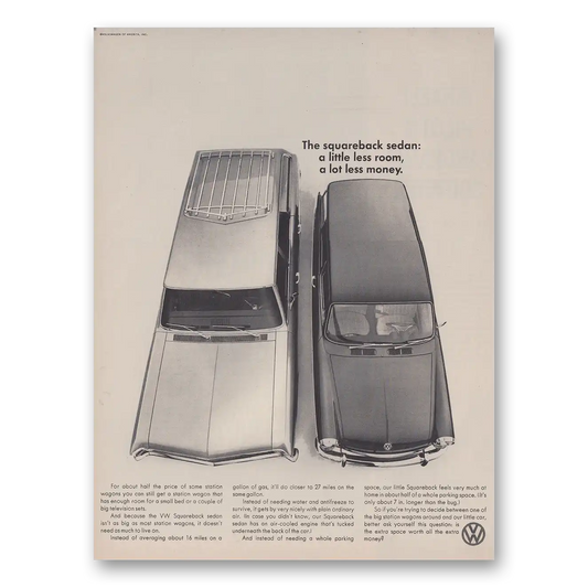 1967 Volkswagen Squareback Sedan Sedan a Little Less Room Vintage Magazine Print Ad