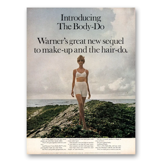 1967 Warners Undergarments Body Do Sequel to Make Up and Hair Do Vintage Magazine Print Ad