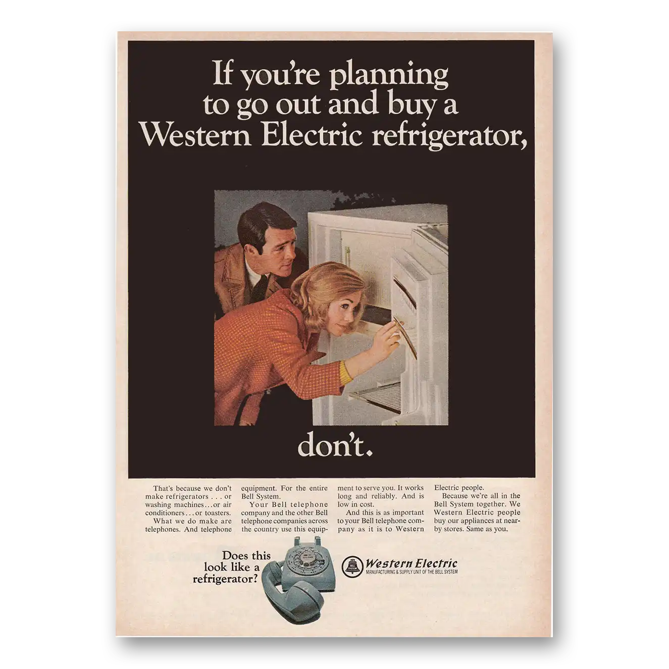 1967 Western Electric We Don't Make Refrigerators Vintage Magazine Print Ad