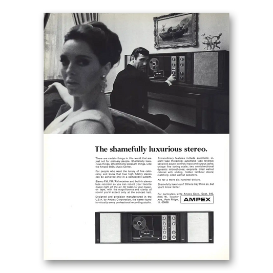 1968 Ampex Stereos Shamefully Luxurious Stereo Vintage Magazine Print Ad