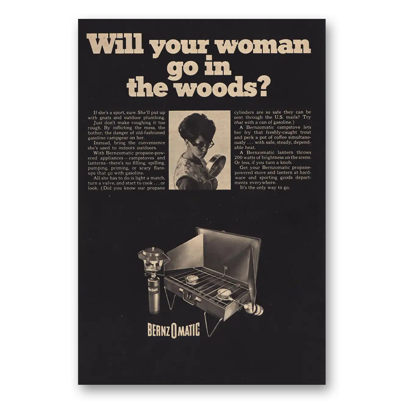 1968 Bernzomatic Propane Stove Will Woman Go In Woods Vintage Magazine Print Ad