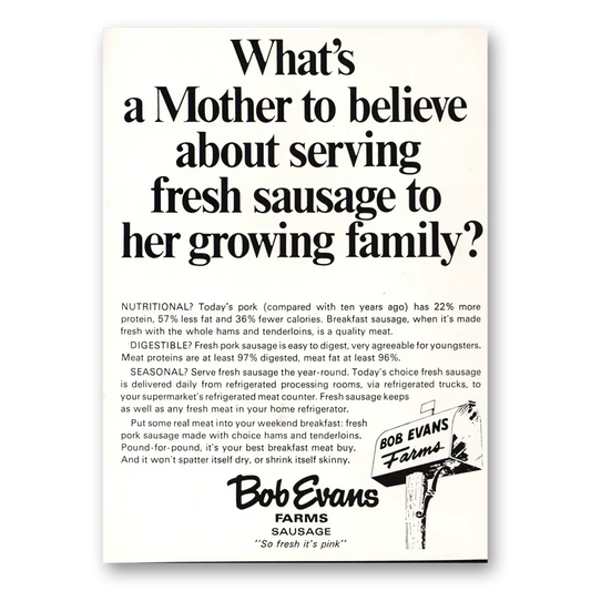 1968 Bob Evans Farms Mother to Believe About Serving Fresh Sausage Vintage Magazine Print Ad