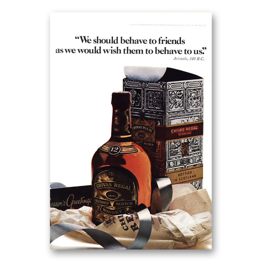 1968 Chivas Regal We Should Behave to Friends Vintage Magazine Print Ad