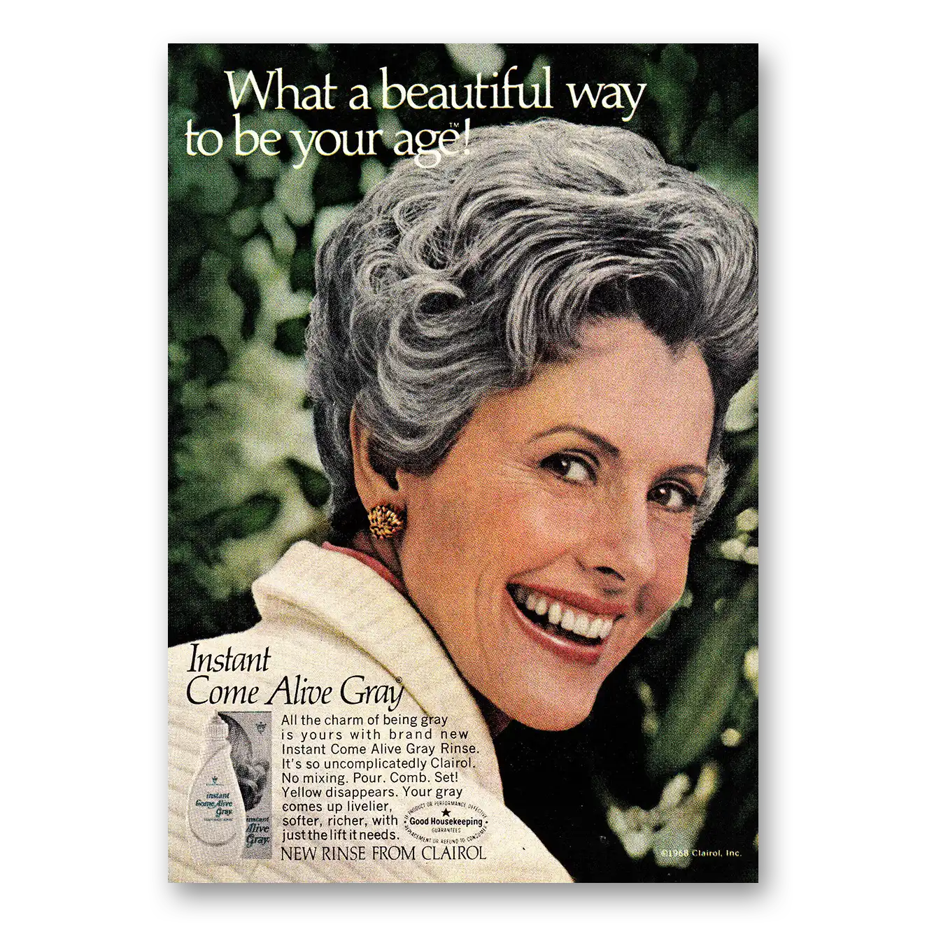 1968 Clairol Come Alive Gray Beautiful Way to Be Your Age Vintage Magazine Print Ad