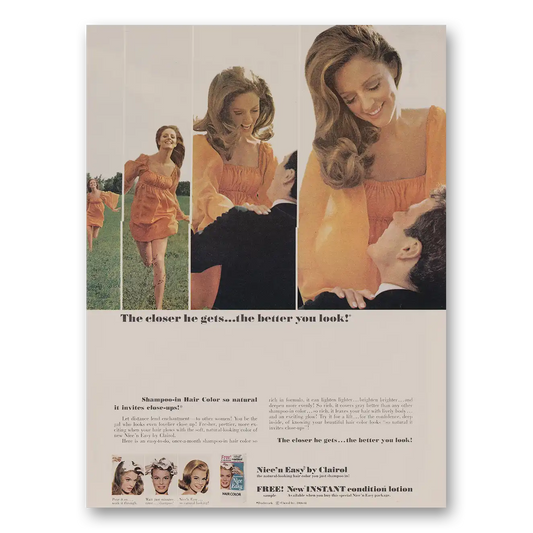 1968 Clairol Nice n Easy Closer He Gets the Better You Look Vintage Magazine Print Ad