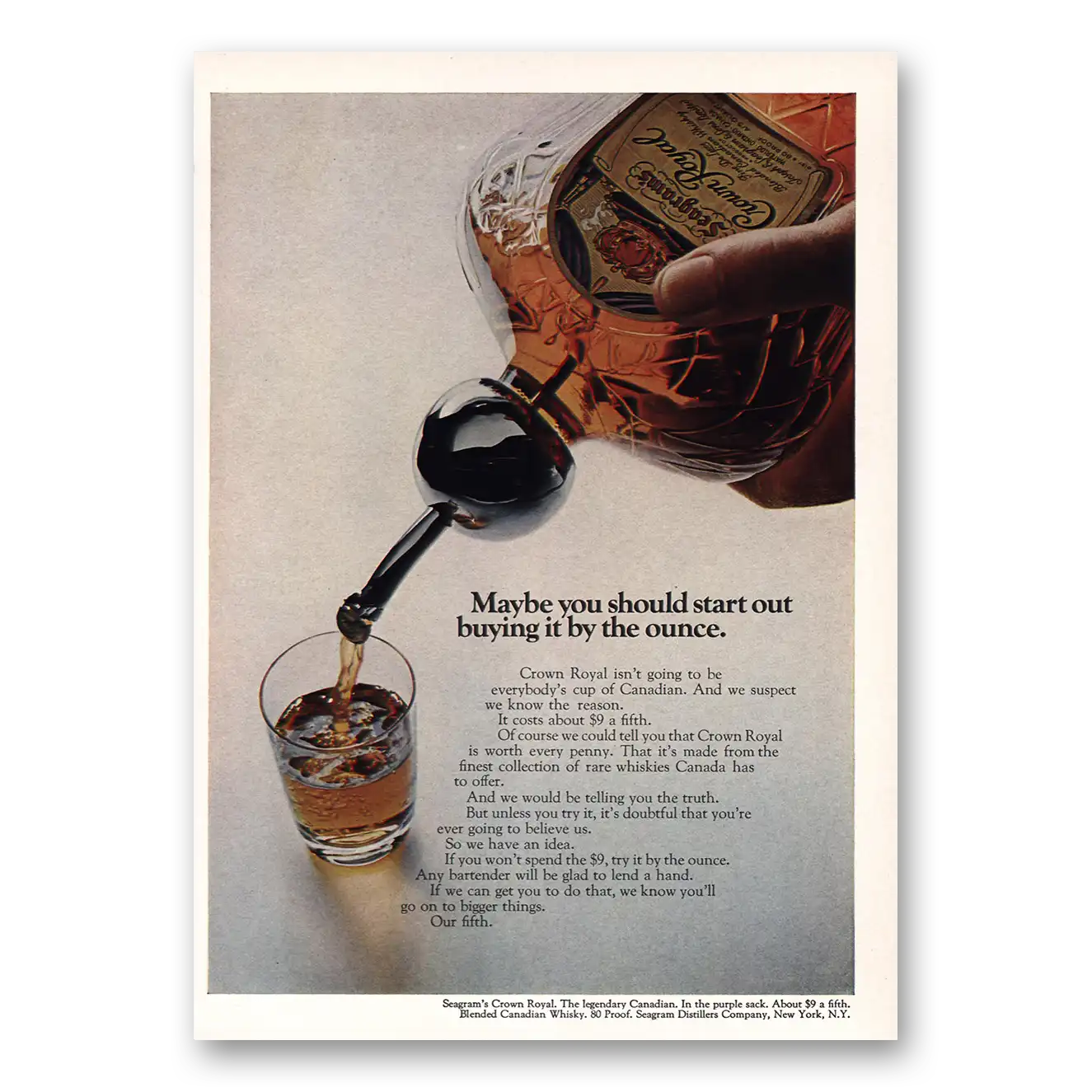 1968 Crown Royal Start Out Buying By Ounce Vintage Magazine Print Ad