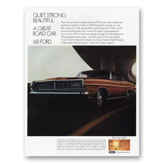 1968 Ford LTD Quiet Strong Beautiful Great Road Car Vintage Magazine Print Ad