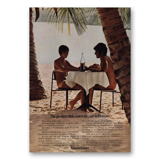 1968 Guadeloupe Greatest Little Sidewalk Cafe In France Vintage Magazine Print Ad