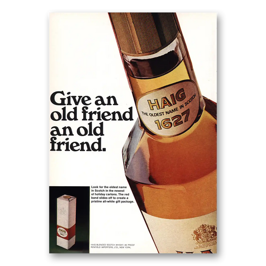 1968 Haig & Haig Give Old Friend an Old Friend Vintage Magazine Print Ad