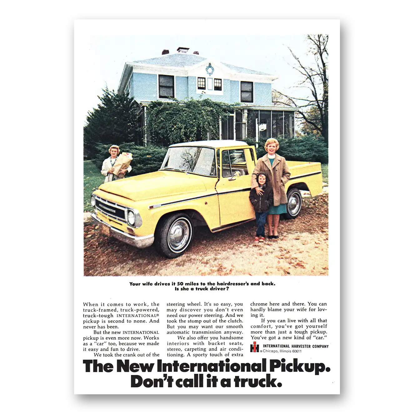 1968 International Harvester Pickup Your Wife Drives It 50 Miles to the Hairdresser Vintage Magazine Print Ad