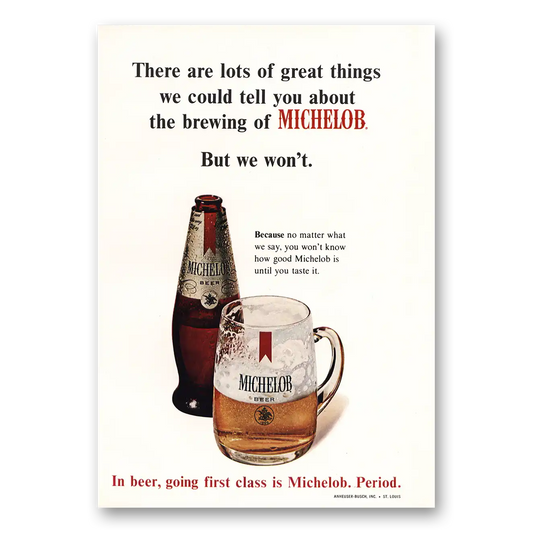 1968 Michelob Beer Lots of Great Things We Could Tell You Vintage Magazine Print Ad