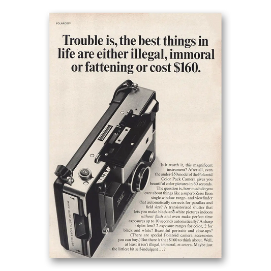 1968 Polaroid Color Pack Camera Best Things In Life Illegal Immoral Fattening Vintage Magazine Print Ad