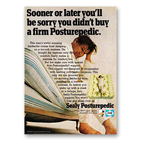 1968 Sealy Posturepedic Mattress Sooner or Later Be Sorry Vintage Magazine Print Ad