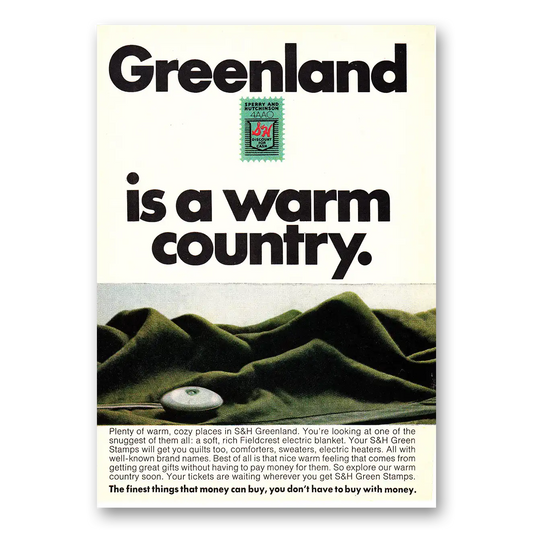 1968 S&H Green Stamps Greenland Is a Warm Country Vintage Magazine Print Ad