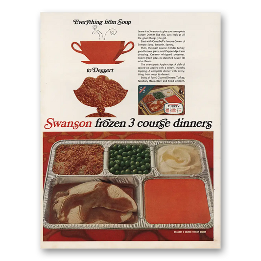 1968 Swanson TV Dinner Frozen Dinners From Soup to Dessert Vintage Magazine Print Ad