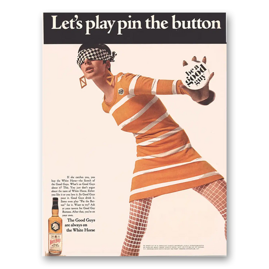 1968 White Horse Scotch Whisky Lets Play Pin the Button Vintage Magazine Print Ad