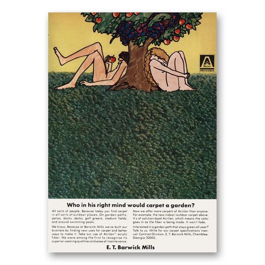 1969 Barwick Mills Carpet Who In His Right Mind Would Carpet a Garden Vintage Magazine Print Ad