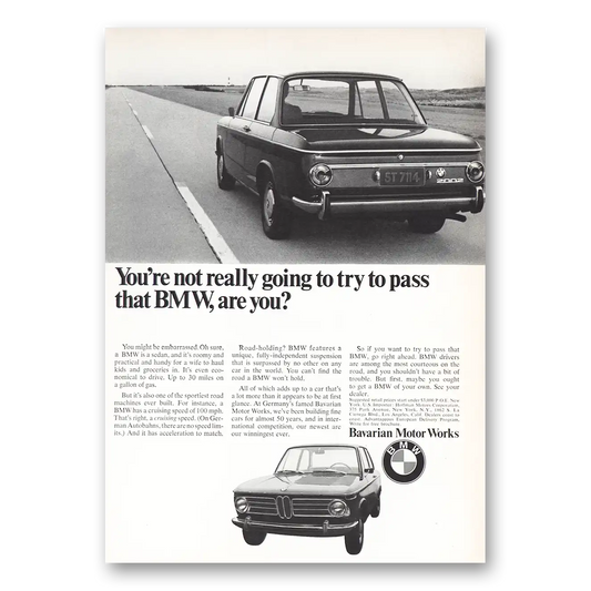 1969 BMW Not Really Going to Try to Pass Vintage Magazine Print Ad