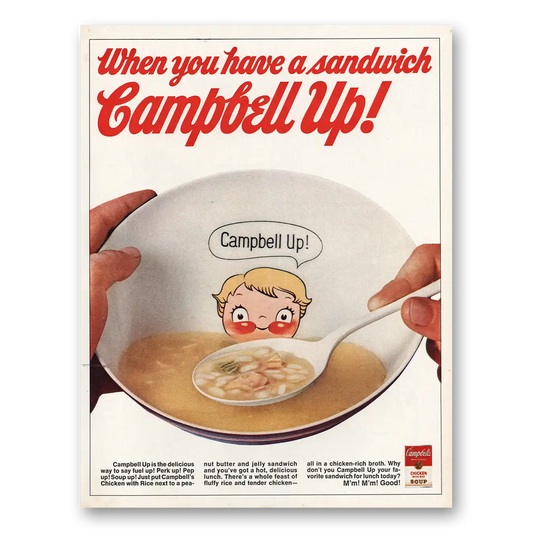 1969 Campbells Soup When You Have a Sandwich Campbell Up Vintage Magazine Print Ad