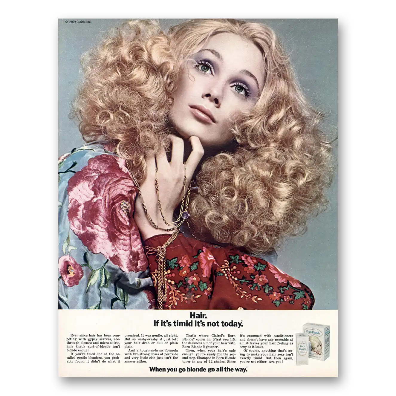 1969 Clairol Born Blonde Hair If Its Timid Its Not Today Vintage Magazine Print Ad