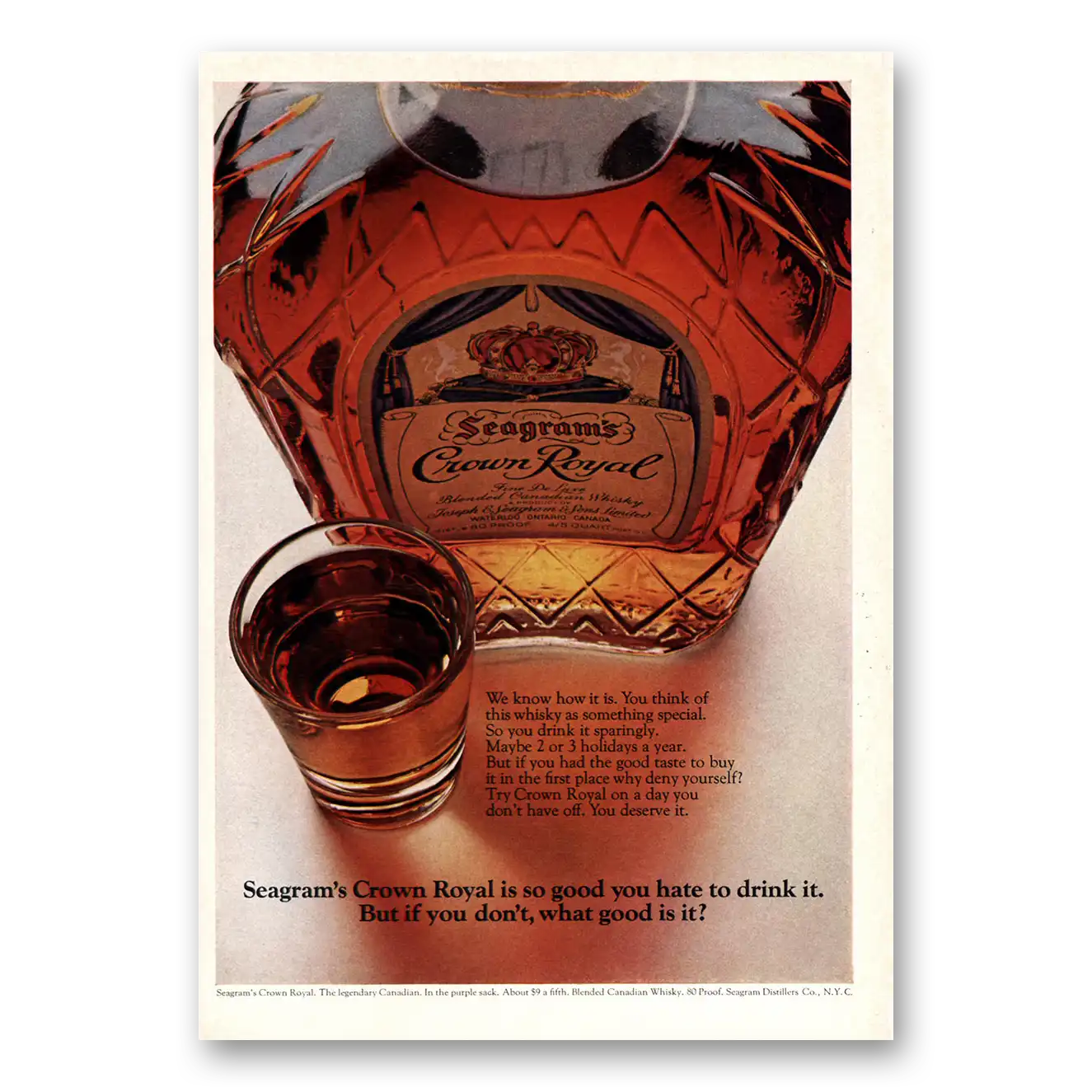 1969 Crown Royal So Good You Hate To Drink It Vintage Magazine Print Ad