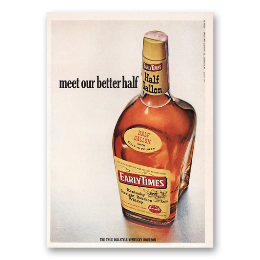 1969 Early Times Whisky Meet Our Better Half Vintage Magazine Print Ad