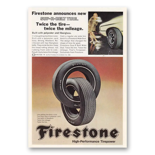 1969 Firestone Tires Sup R Belt Tire Vintage Magazine Print Ad