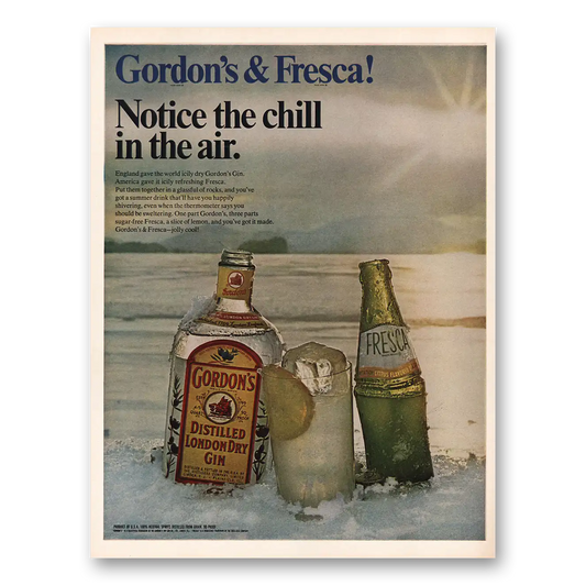 1969 Gordons Gin Fresca Notice the Chill In the Air Vintage Magazine Print Ad