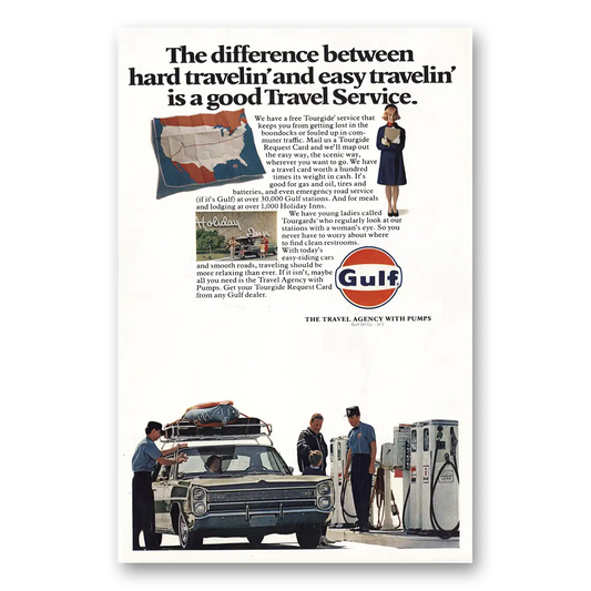 1969 Gulf Oil Difference Between Hard Travelin and Easy Travelin Vintage Magazine Print Ad