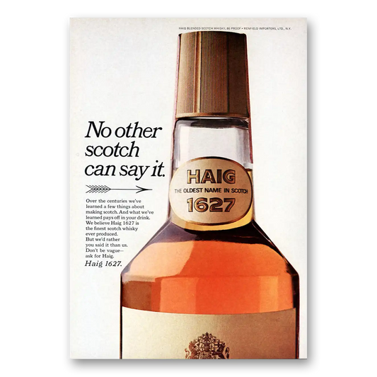 1969 Haig & Haig No Other Scotch Can Say It Vintage Magazine Print Ad