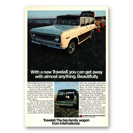 1969 International Harvester Travelall Get Away With Almost Anything Beautifully Vintage Magazine Print Ad