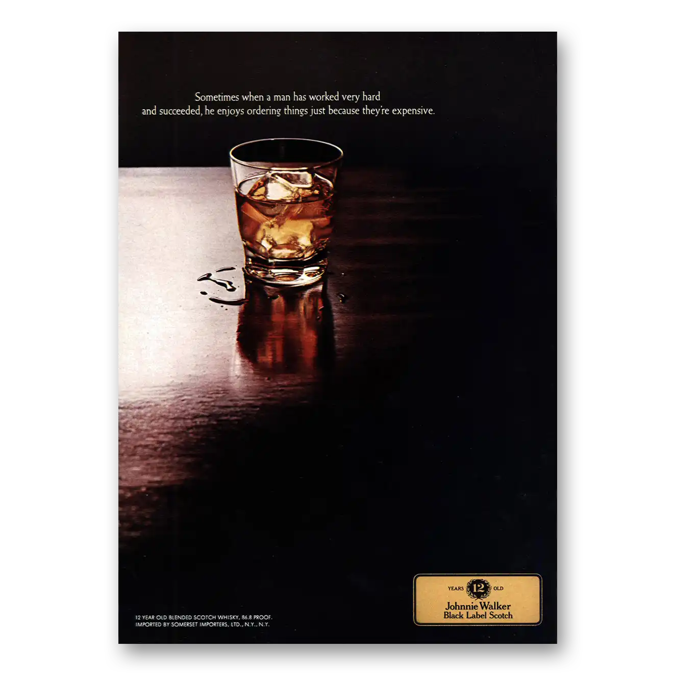 1969 Johnnie Walker Black Label Black Sometimes When a Man Has Worked Very Hard Vintage Magazine Print Ad