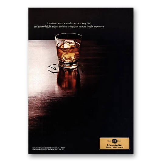 1969 Johnnie Walker Black Label Black Sometimes When a Man Has Worked Very Hard Vintage Magazine Print Ad