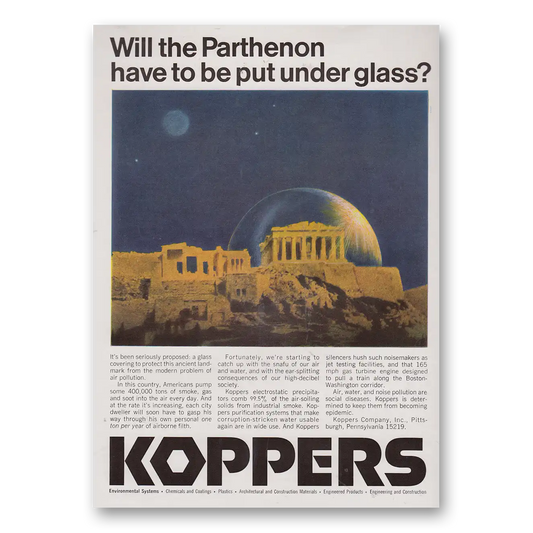 1969 Koppers Will the Parthenon Have To Be Put Under Glass Vintage Magazine Print Ad