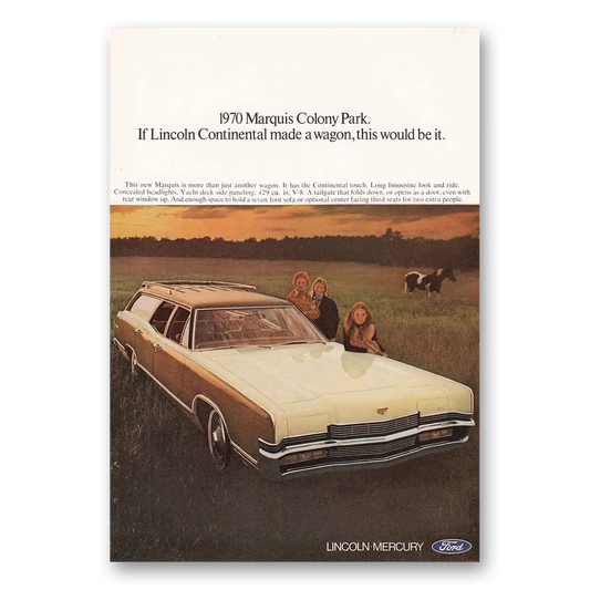 1970 Mercury Marquis Colony Park If Lincoln Continental Vintage Magazine Print Ad