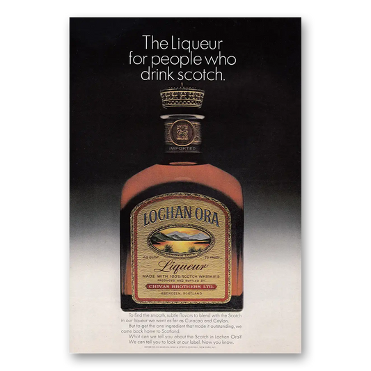 1969 Lochan Ora Liqueur For People Who Drink Scotch Vintage Magazine Print Ad