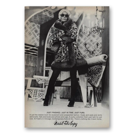 1969 Marshall Field Just Finished Just In Time Just Furs Vintage Magazine Print Ad