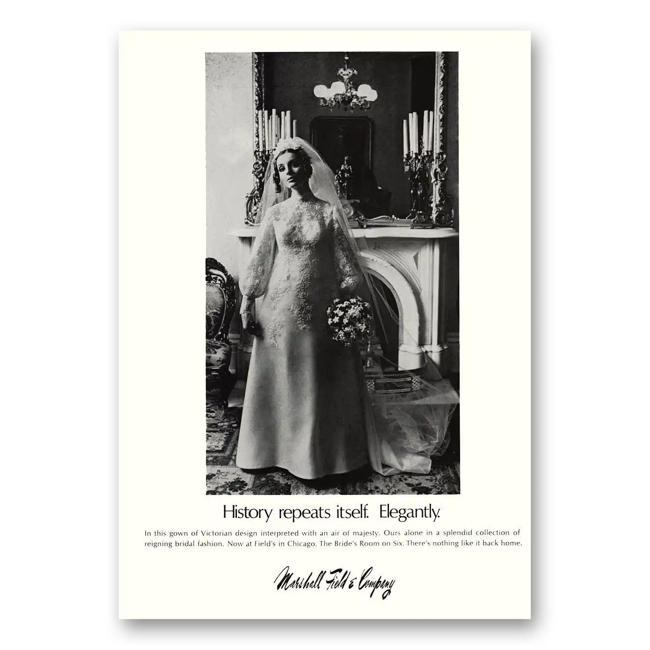 1969 Marshall Field History Repeats Itself Elegantly Bride Vintage Magazine Print Ad