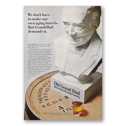 1969 Old Grand-Dad Bourbon Whiskey Make Our Own Aging Barrels Vintage Magazine Print Ad